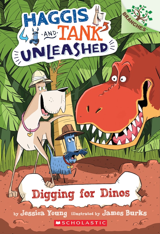 Couverture_Digging For Dinos: A Branches Book (haggis And Tank Unleashed #2)
