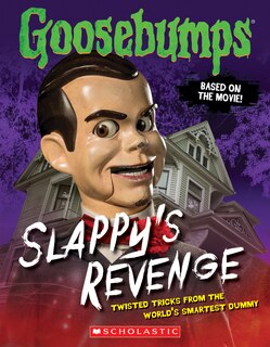 Front cover_Slappy's Revenge (Goosebumps: The Movie)