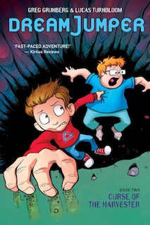 Front cover_Curse of the Harvester: A Graphic Novel (Dream Jumper #2)