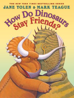 Front cover_How Do Dinosaurs Stay Friends?
