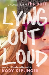 Front cover_Lying Out Loud: A Companion To The Duff