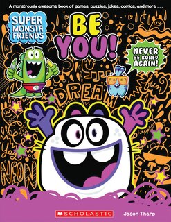 Front cover_Be You! (Super Monsta Friends, Book 2)