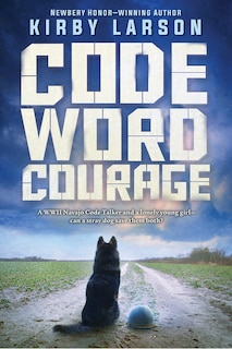 Front cover_Code Word Courage (dogs Of World War Ii)