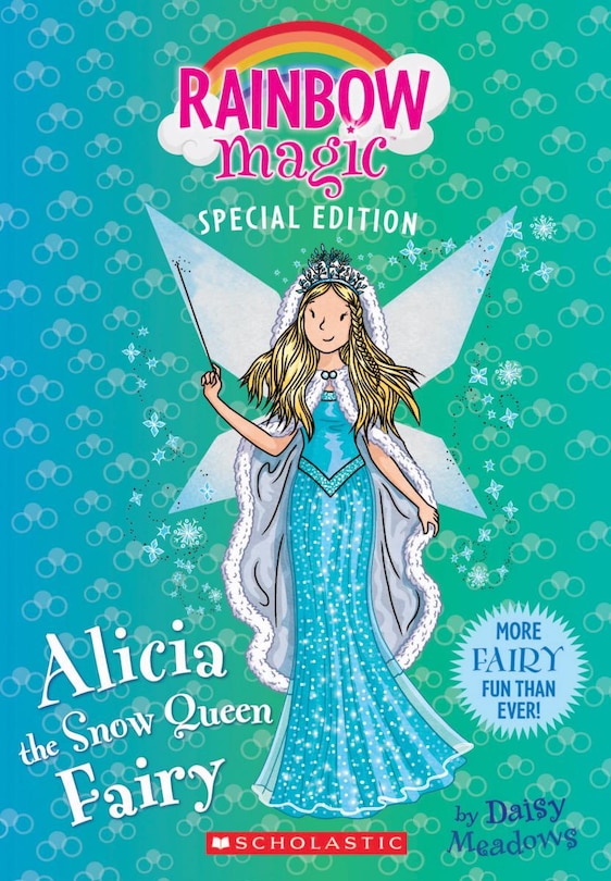 Front cover_Alicia the Snow Queen Fairy (Rainbow Magic: Special Edition)