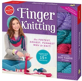 Finger Knitting: The fastest, easiest, funnest way to knit!