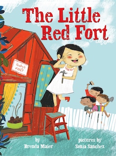 Couverture_The Little Red Fort (Little Ruby’s Big Ideas)