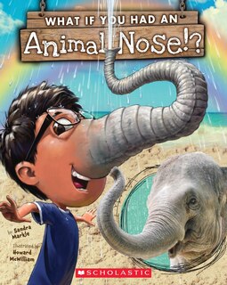 Front cover_What If You Had An Animal Nose?