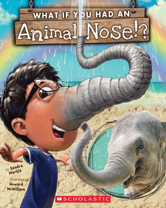 Front cover_What If You Had An Animal Nose?