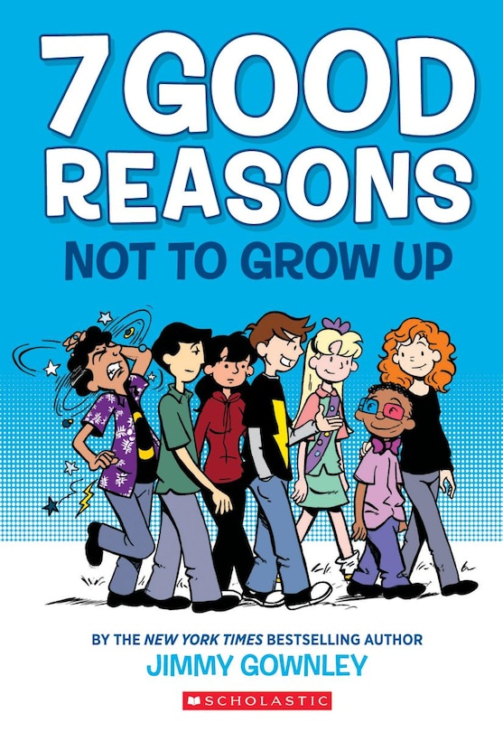 Front cover_7 Good Reasons Not to Grow Up: A Graphic Novel
