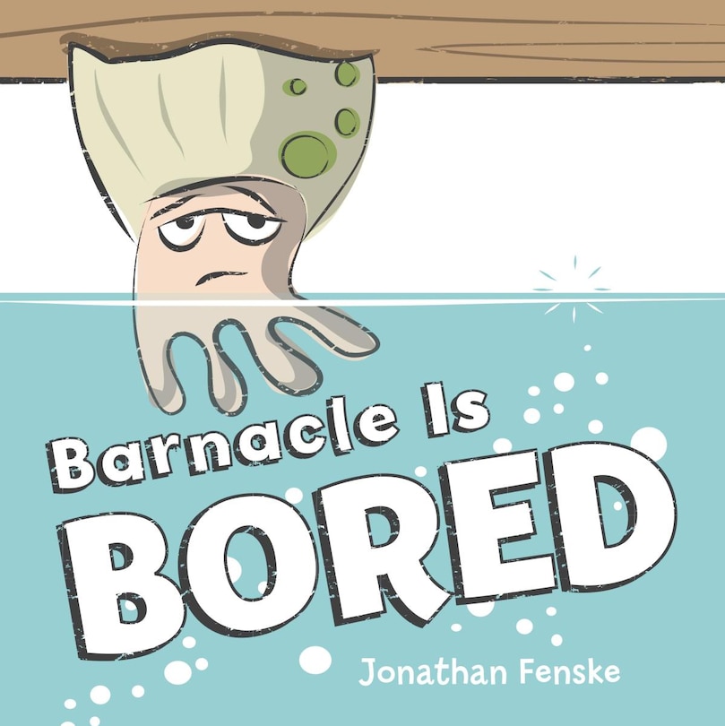 Couverture_Barnacle is Bored