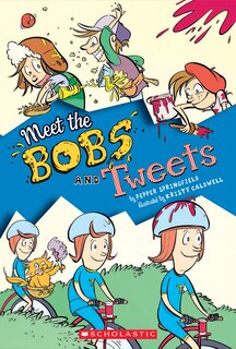 Front cover_Meet The Bobs And Tweets (bobs And Tweets #1)