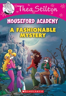 Front cover_A Fashionable Mystery (Thea Stilton Mouseford Academy #8)