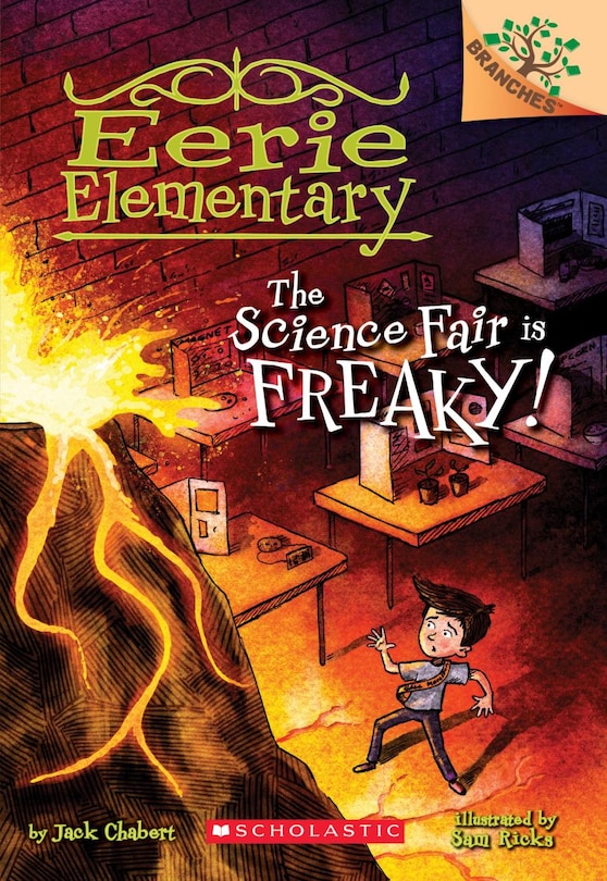 Front cover_The Science Fair Is Freaky! A Branches Book (eerie Elementary #4)