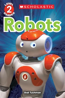Couverture_Robots (Scholastic Reader, Level 2)