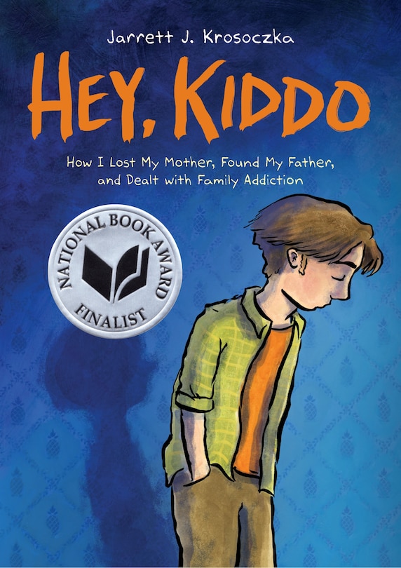 Front cover_Hey, Kiddo: A Graphic Novel