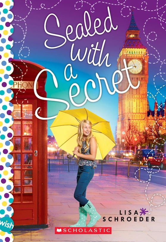 Front cover_Sealed with a Secret: A Wish Novel