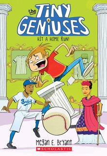 Front cover_Hit a Home Run! (Tiny Geniuses #3)