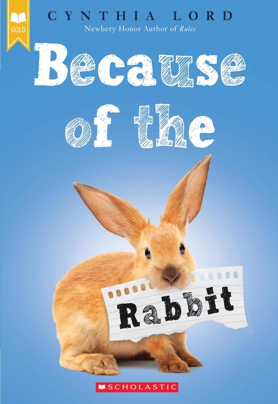 Front cover_Because Of The Rabbit (scholastic Gold)
