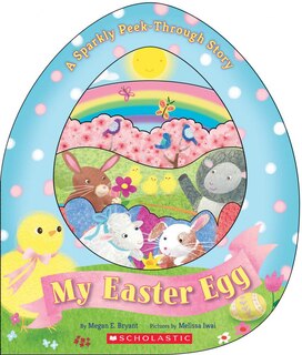 Couverture_My Easter Egg: A Sparkly Peek-Through Story