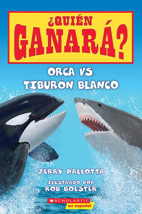 Couverture_Orca vs. Tiburón blanco (Who Would Win?: Killer Whale vs. Great White Shark)