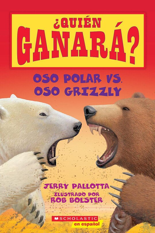 Front cover_Oso polar vs. Oso grizzly (Who Would Win?: Polar Bear vs. Grizzly Bear)