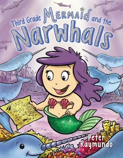 Front cover_Third Grade Mermaid and the Unicorns of the Sea