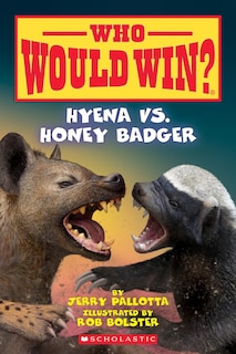 Front cover_Hyena Vs. Honey Badger (who Would Win?)
