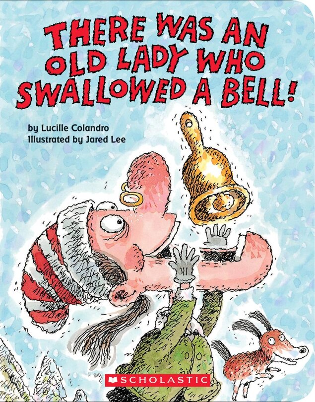 Couverture_There Was an Old Lady Who Swallowed a Bell! (A Board Book)