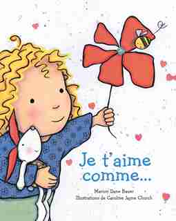 Je t'aime comme... de Marion Dane Bauer
