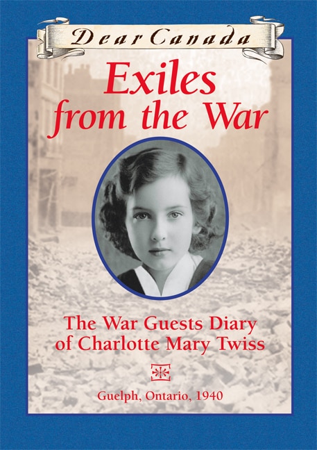 Front cover_Dear Canada: Exiles from the War