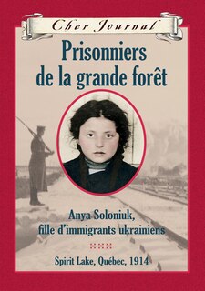 Front cover_Cher Journal : Prisonniers de la grande forêt
