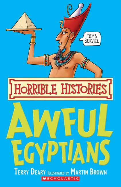 Horrible Histories: Awful Egyptians