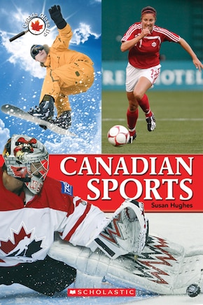 Canada Close Up: Canadian Sports