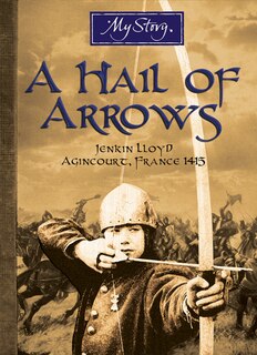 Couverture_My Story: A Hail of Arrows