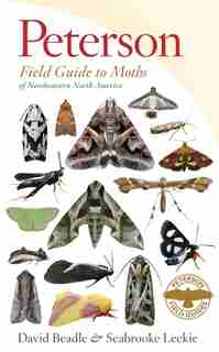Peterson Field Guide to Moths of Northeastern North America by David Beadle