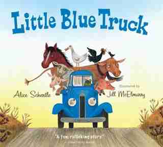 Little Blue Truck Board Book by Alice Schertle