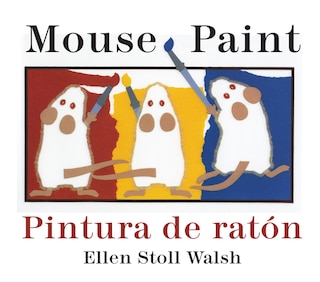 Couverture_Mouse Paint/pintura De Raton Board Book