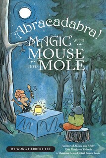 Front cover_Abracadabra! Magic With Mouse And Mole (reader)
