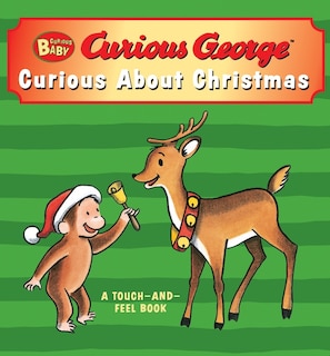 Front cover_Curious Baby: Curious about Christmas Touch-and-Feel Board Book