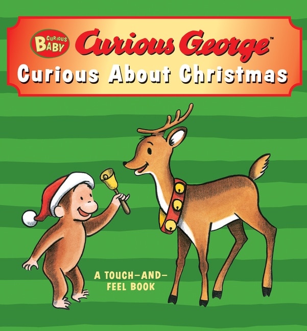Front cover_Curious Baby: Curious about Christmas Touch-and-Feel Board Book