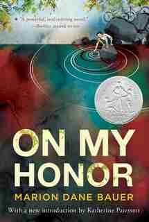 On My Honor de Marion Dane Bauer