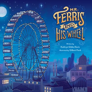 Front cover_Mr. Ferris and His Wheel