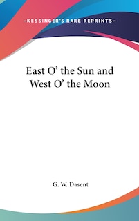 East O' the Sun and West O' the Moon