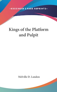 Front cover_Kings of the Platform and Pulpit