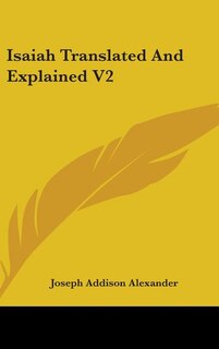 Front cover_Isaiah Translated And Explained V2