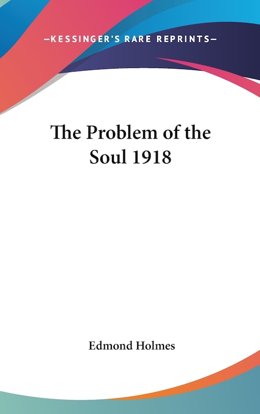 The Problem of the Soul 1918