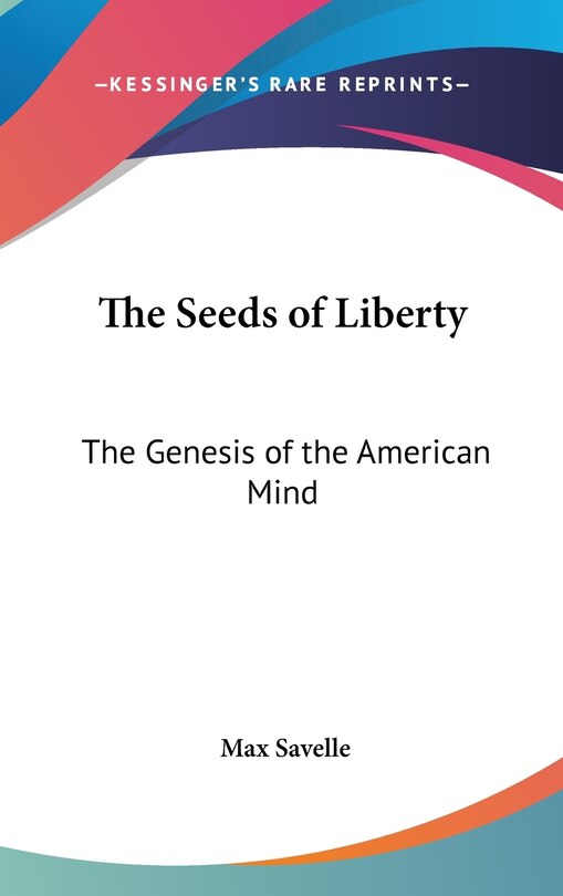 Front cover_The Seeds of Liberty