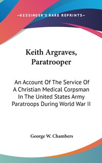 Front cover_Keith Argraves, Paratrooper