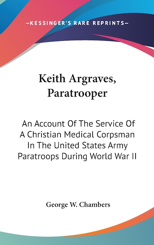 Front cover_Keith Argraves, Paratrooper