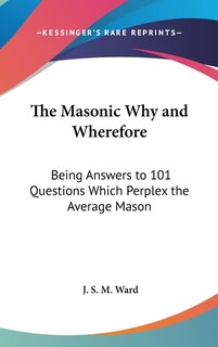 Couverture_The Masonic Why and Wherefore